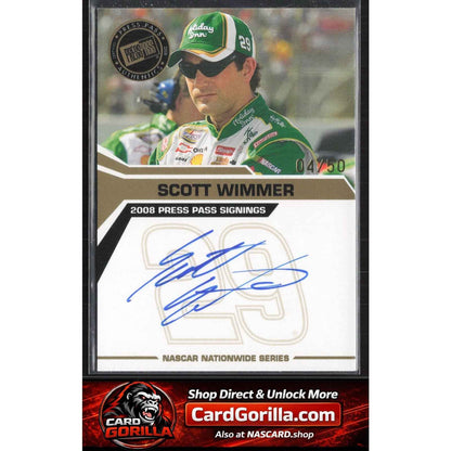 2008 Press Pass #NNO Scott Wimmer Signings Gold #/50