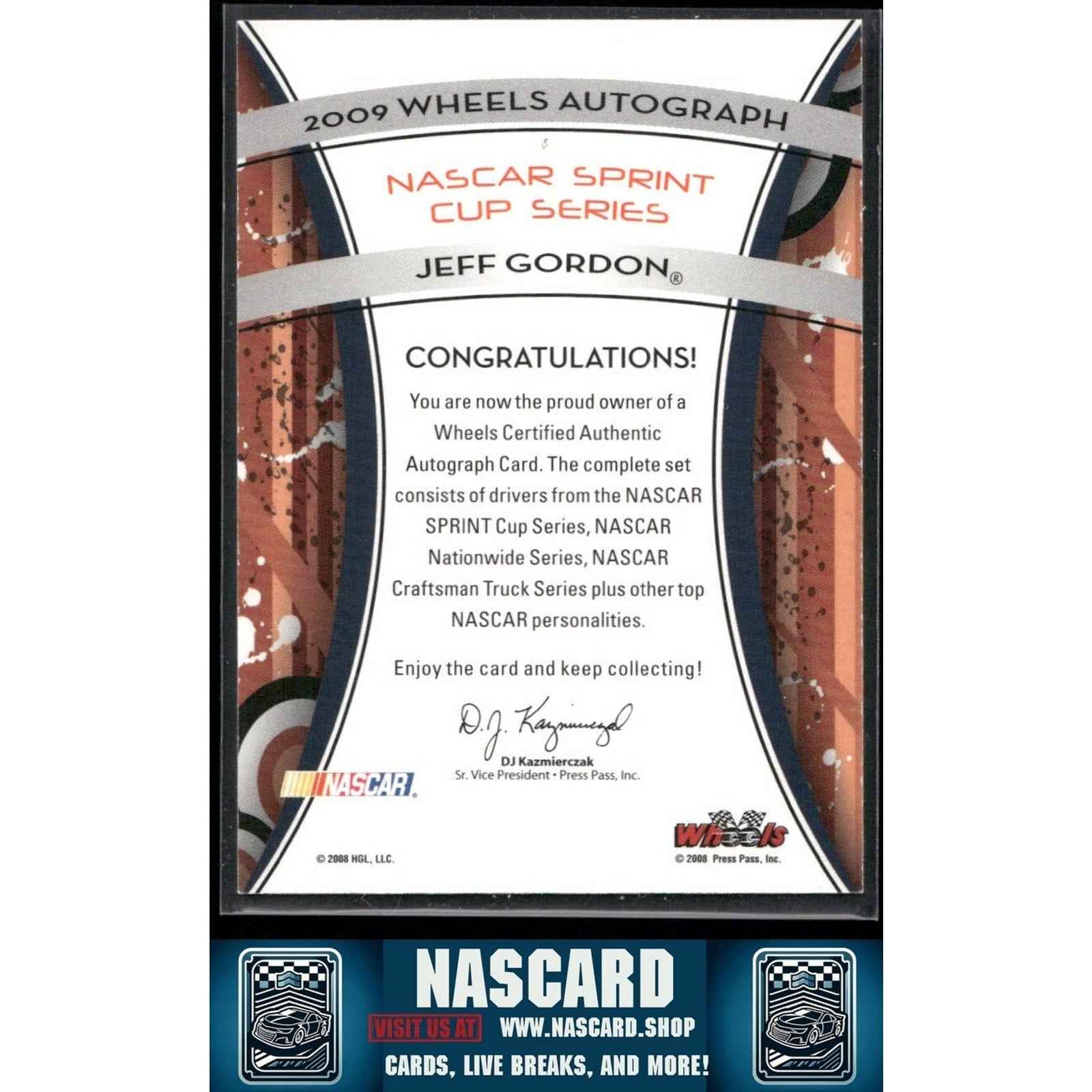 2009 Press Pass Wheels Autographs Certified Authentic Jeff Gordon On Card Auto - NASCARD.shop