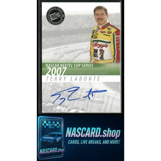 2007 Press Pass Terry Labonte Autographs - NASCARD.shop