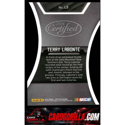 2016 Panini Certified #L8 Terry Labonte Legends Mirror Gold #05/25