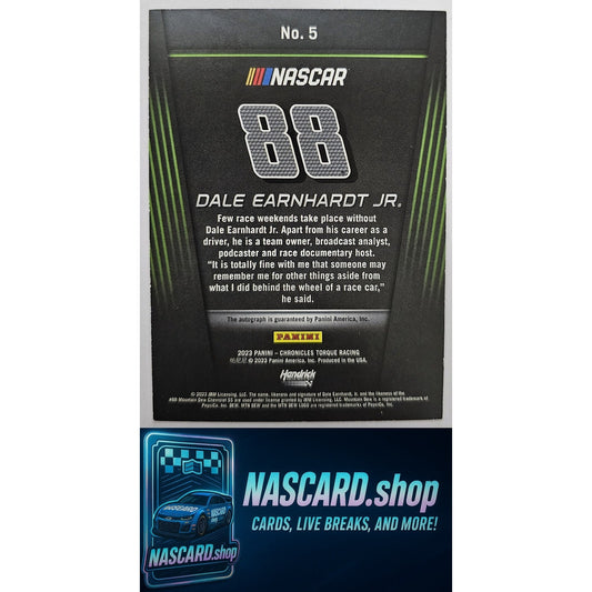 2023 Panini Chronicles #5 Dale Earnhardt Jr Torque Autographs - Card Gorilla