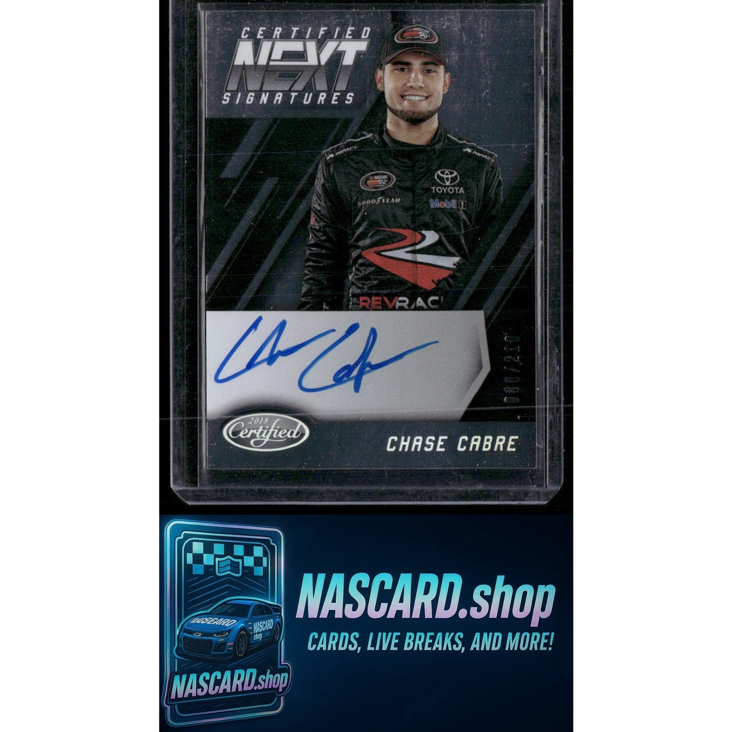2018 Panini Certified #NEXT-CC Chase Cabre Certified Next Signatures #/210 - NASCARD.shop