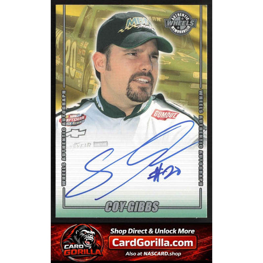2002 Wheels High Gear #NNO Coy Gibbs Autographs