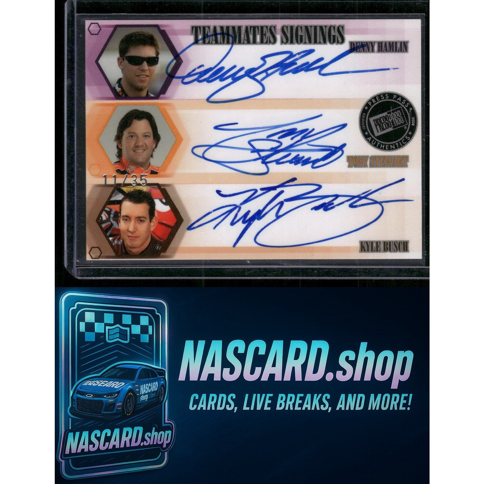 2008 Press Pass Eclipse Kyle Busch Denny Hamlin Tony Stewart Teammates Autographs #/35 - NASCARD.shop