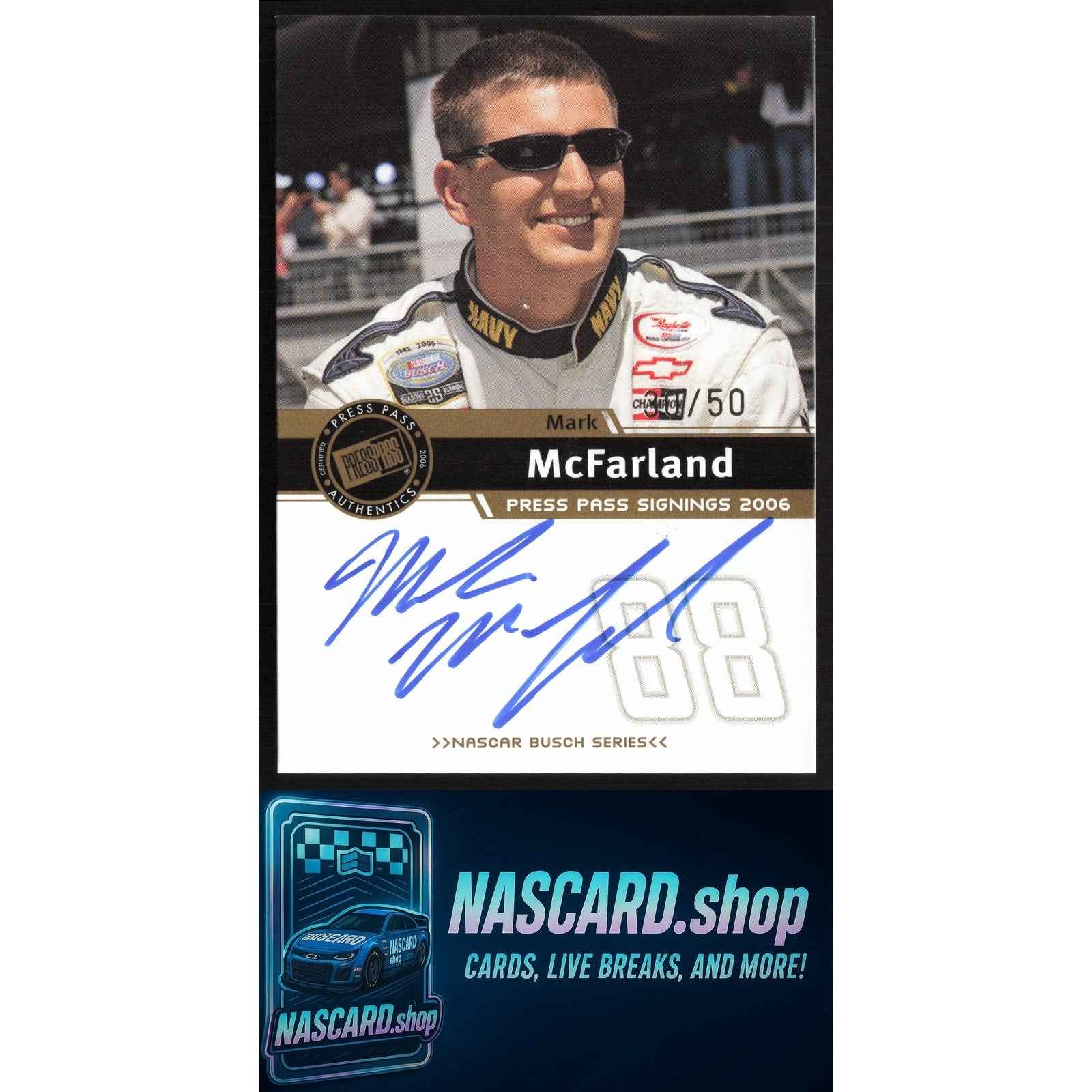 2006 Press Pass #NNO Mark McFarland Signings Gold #/50