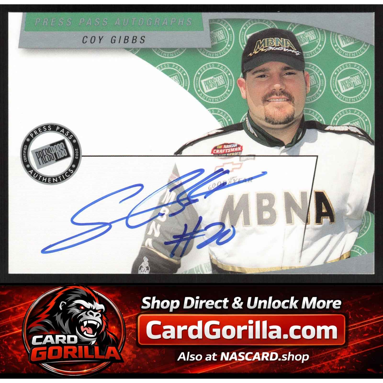 2003 Press Pass #NNO Coy Gibbs Autographs