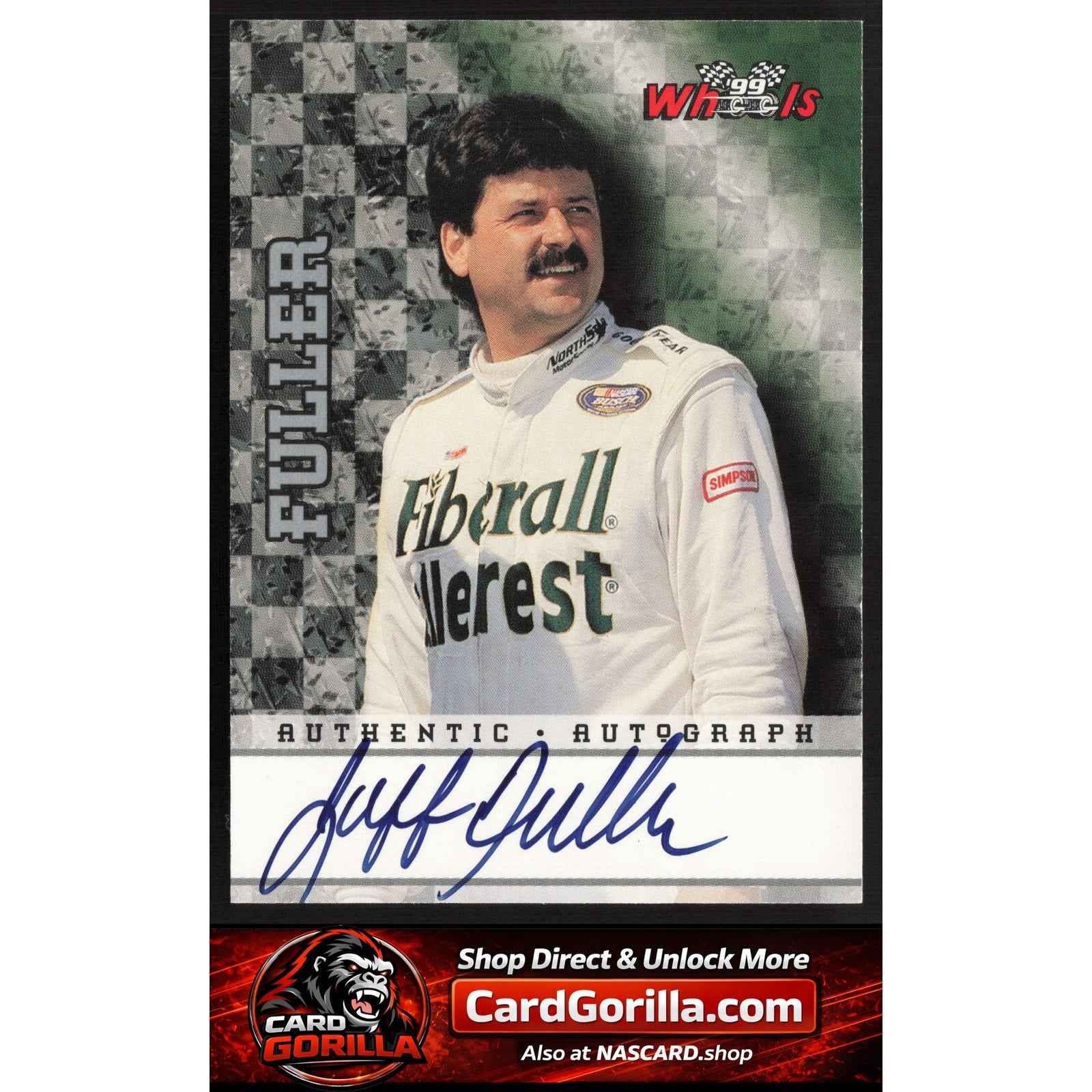 1999 Wheels #NNO Jeff Fuller Autographs #/350