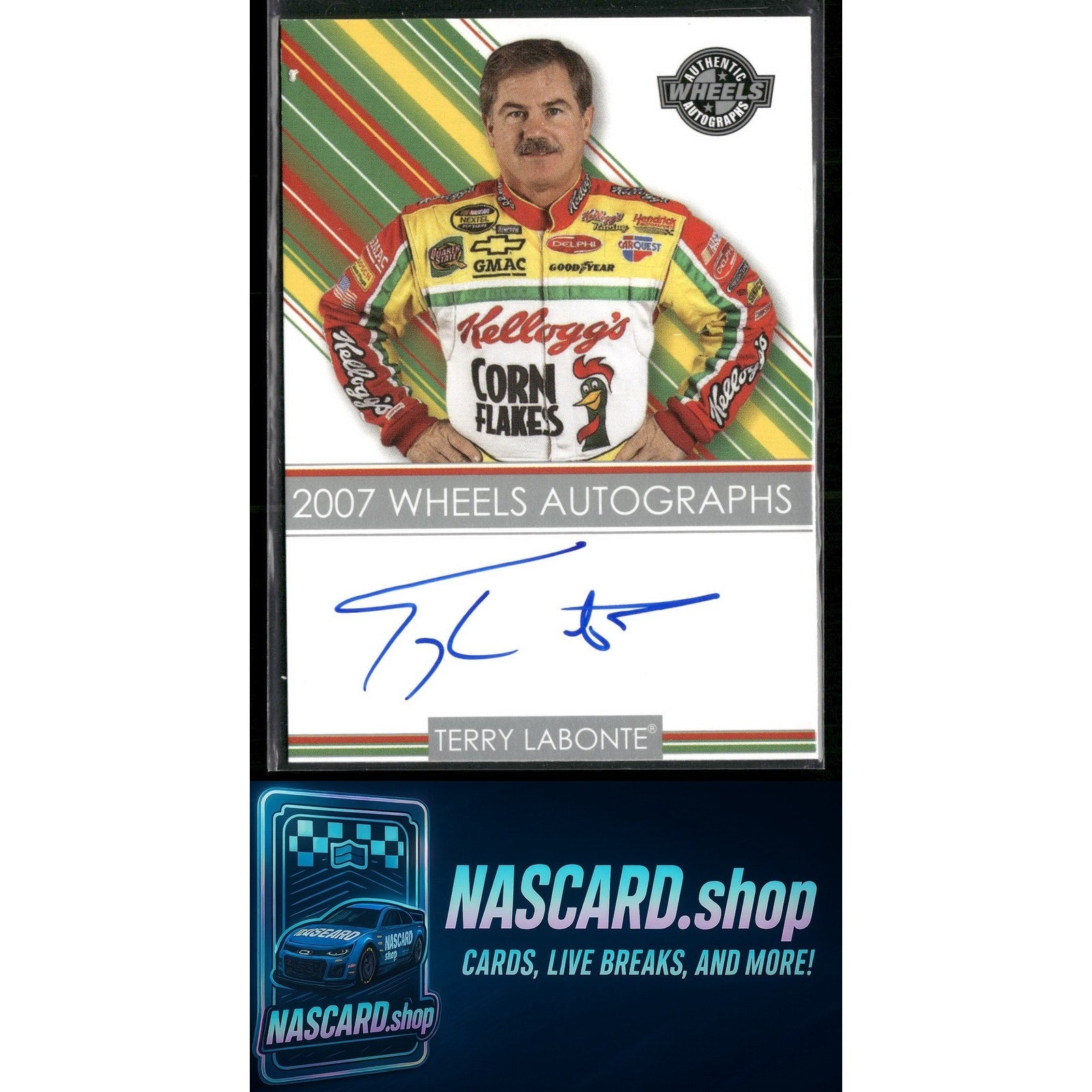 2007 Wheels High Gear Terry Labonte Wheels Autographs - NASCARD.shop