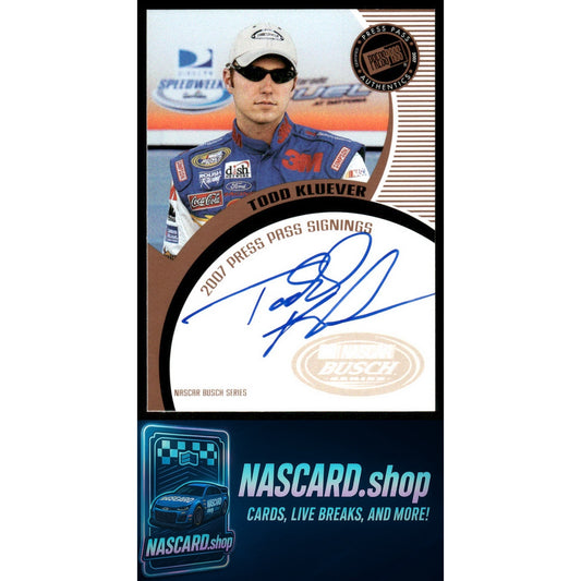 2007 Press Pass Todd Kluever Signings