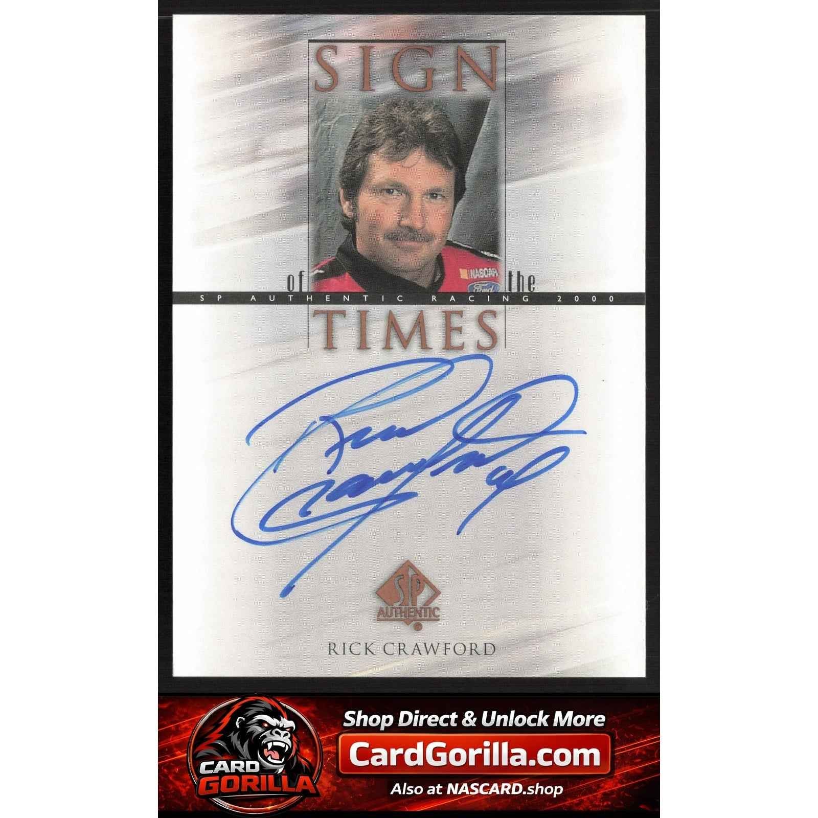 2000 SP Authentic #CR Rick Crawford Sign of the Times