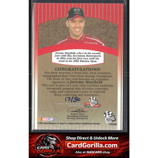 2003 Press Pass #NNO Jeremy Mayfield Signings Gold #/50