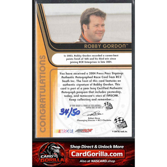 2004 Press Pass #NNO Robby Gordon Signings Gold #/50