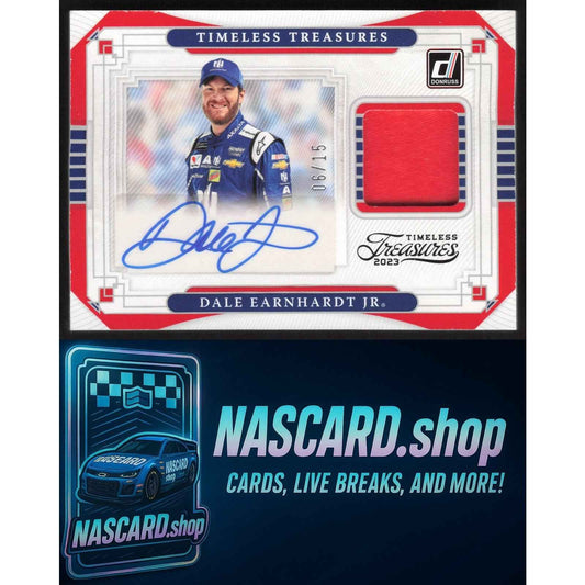 2023 Donruss Dale Earnhardt Jr Timeless Treasures Material Signatures Red #/15
