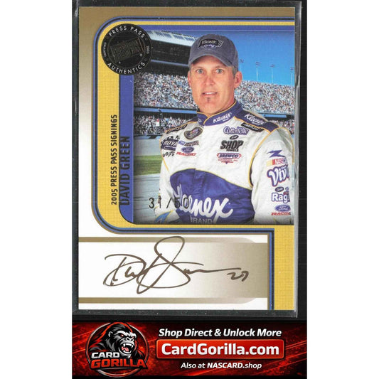 2005 Press Pass #NNO David Green Signings Gold #/50