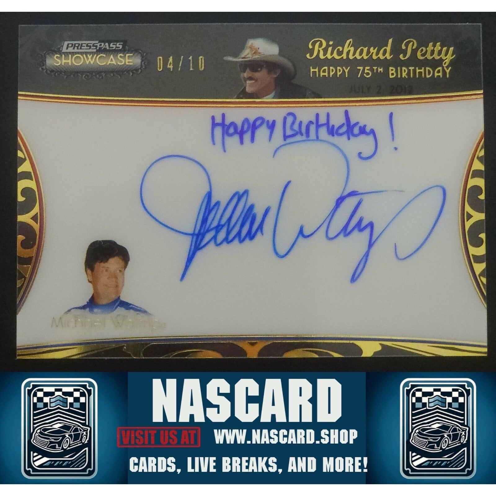 2012 Press Pass Showcase Petty 75 Birthday Gold Michael Waltrip /10 Inscription - NASCARD.shop