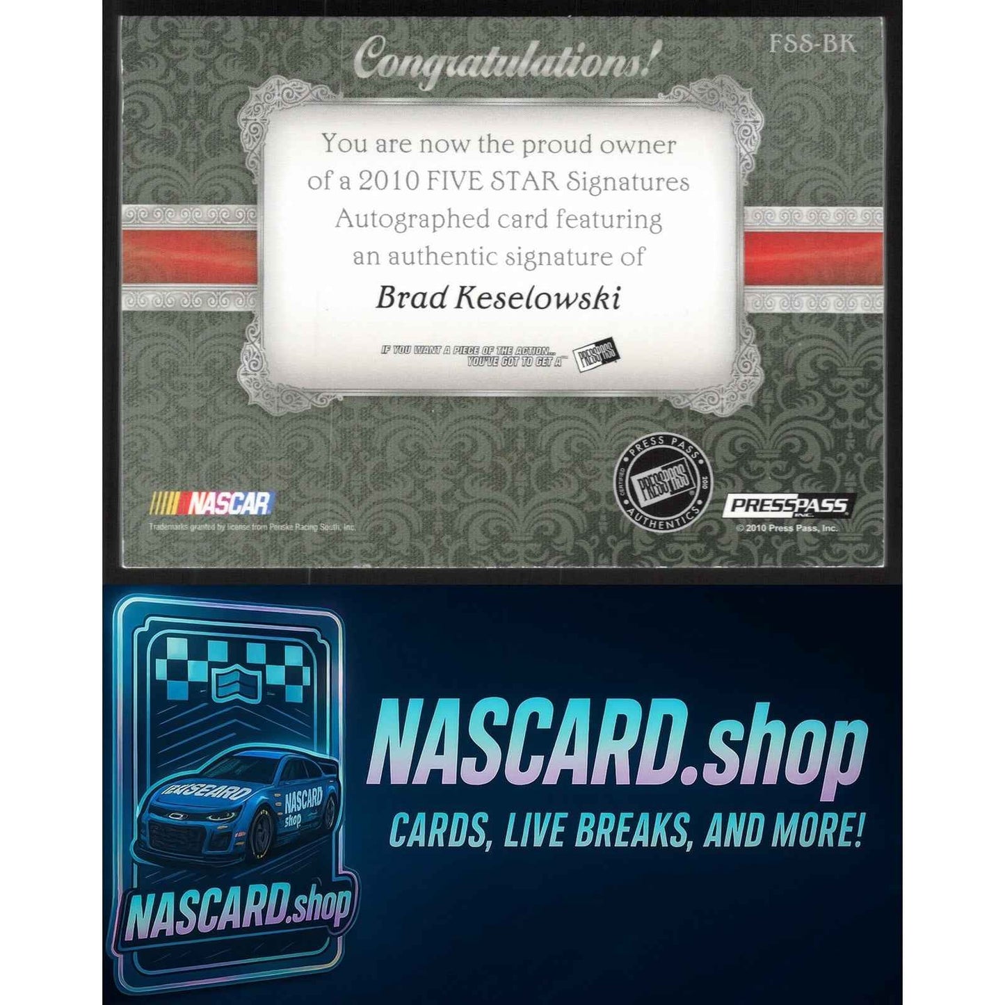 2010 Press Pass Five Star Brad Keselowski Signatures Holofoil #/5 Inscribed