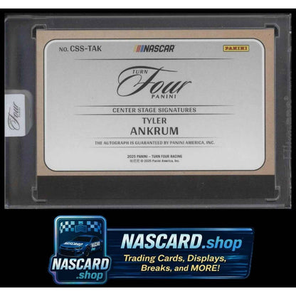 2025 Panini Turn Four #CSS-TAK Tyler Ankrum Center Stage Signatures #/99