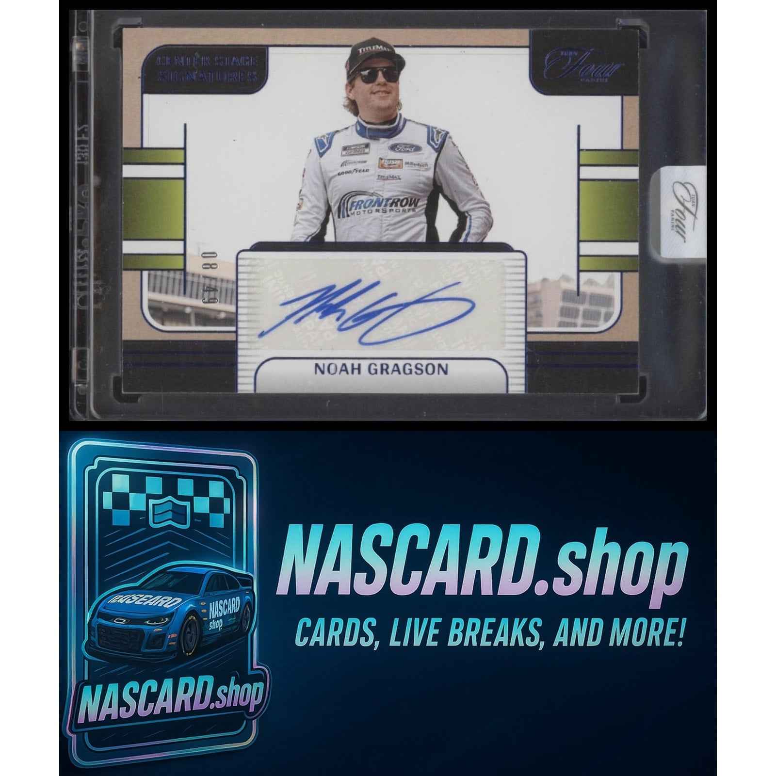 2025 Panini Turn Four #CSS-NGS Noah Gragson Center Stage Signatures Blue #/49