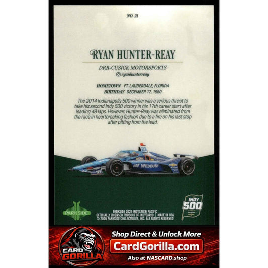 2025 Parkside Indy 500 Pacific #21 Ryan Hunter-Reay