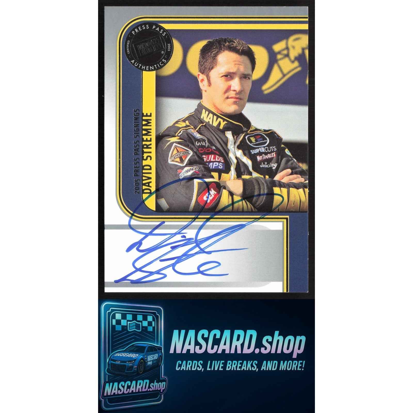 2005 Press Pass #NNO David Stremme Signings