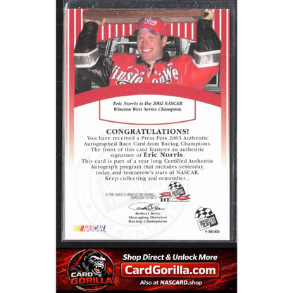 2003 Press Pass #NNO Eric Norris Signings