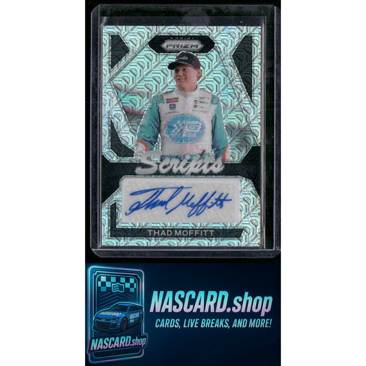 2024 Panini Prizm #S-TMT Thad Moffitt Scripts Mojo #/25 - NASCARD.shop