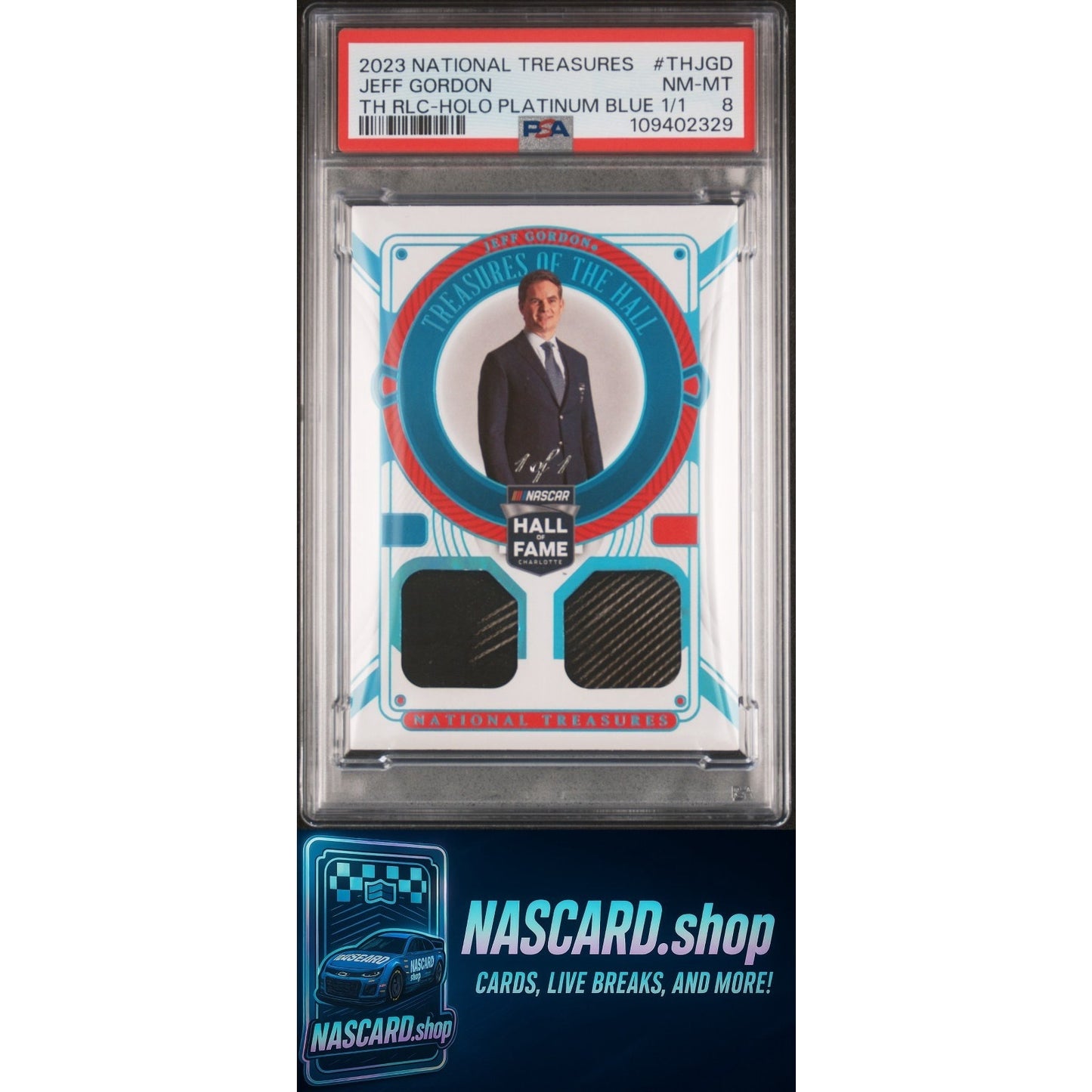 2023 National Treasures Treasures of the Hall Jeff Gordon Holo Platinum Blue 1/1 PSA 8