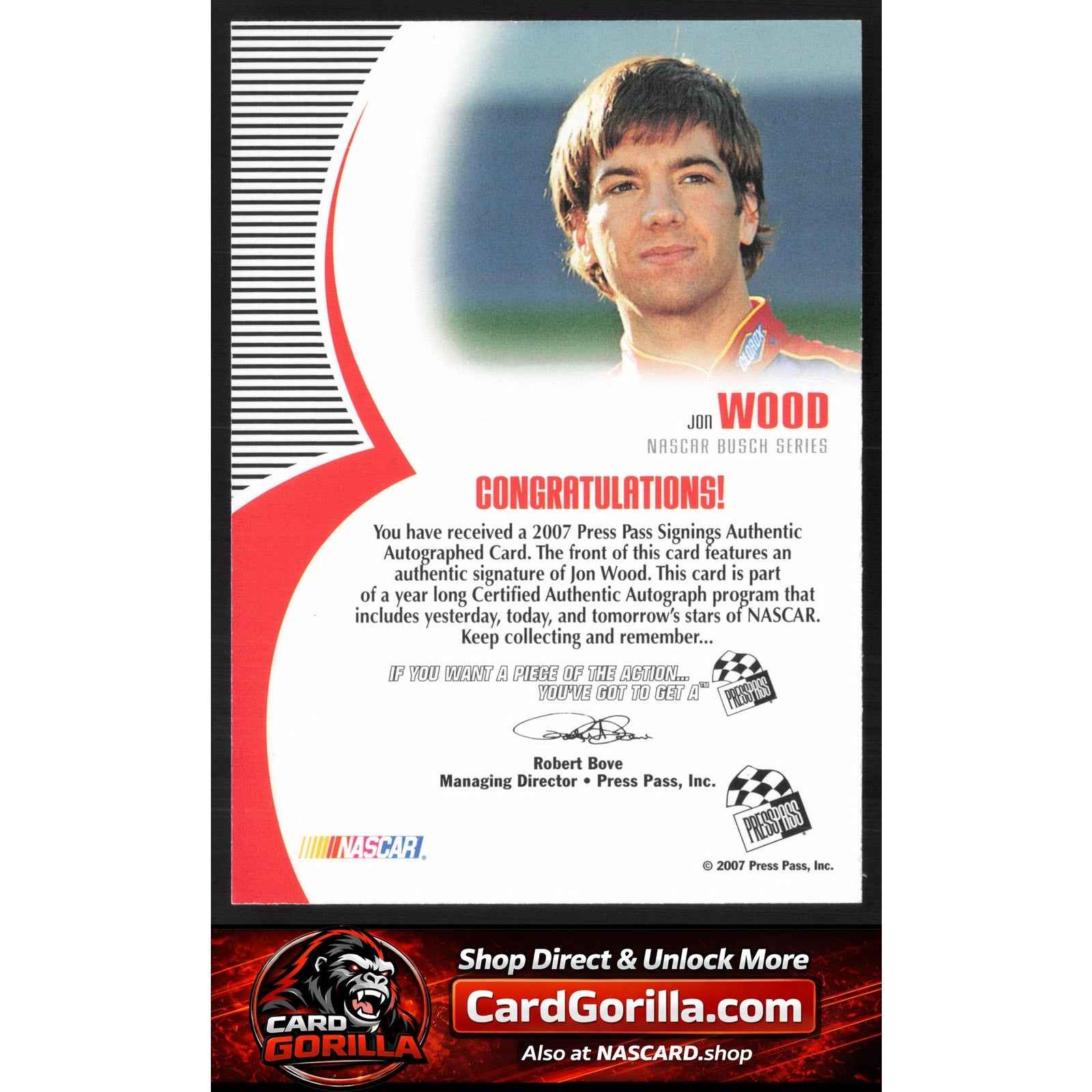 2007 Press Pass #NNO Jon Wood Signings