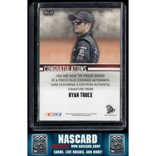 2014 Press Pass Signings #PPS-RT Ryan Truex Press Pass Signings Green #/50