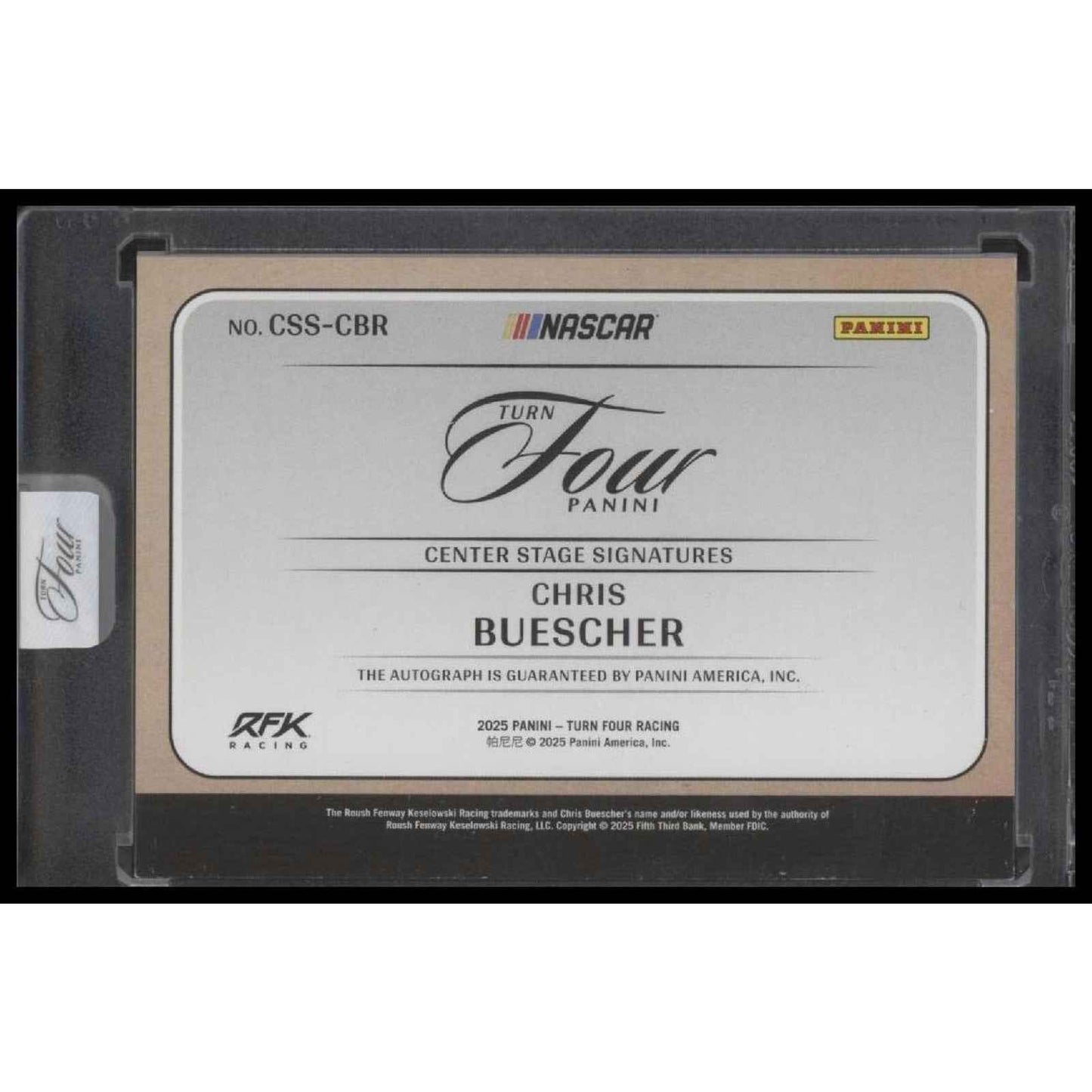 2025 Panini Turn Four #CSS-CBR Chris Buescher Center Stage Signatures #/99