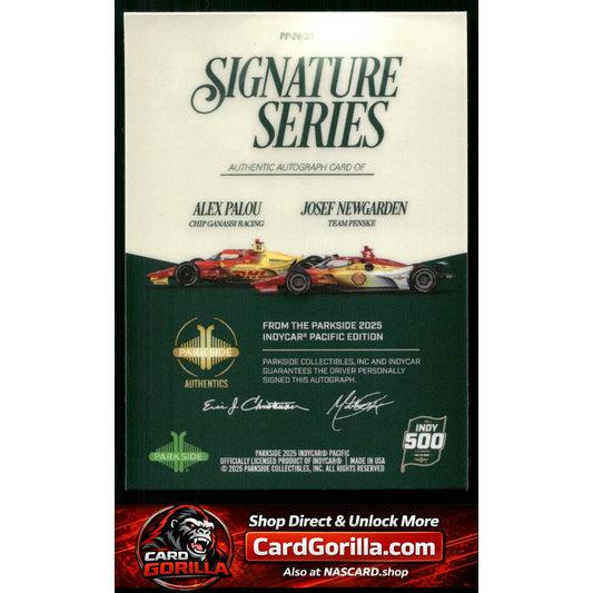 2025 Parkside Indy 500 Pacific Alex Palou Josef Newgarden Signature Series