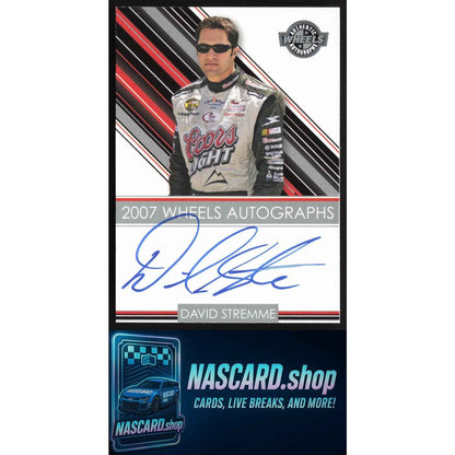 2007 Wheels High Gear #NNO David Stremme Wheels Autographs