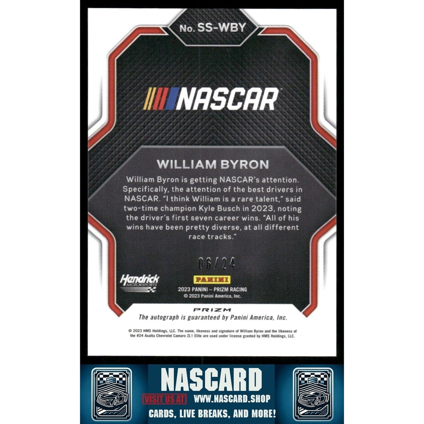 2023 Panini Prizm Spotlight Signatures Rainbow Prizm William Byron /24 - NASCARD.shop