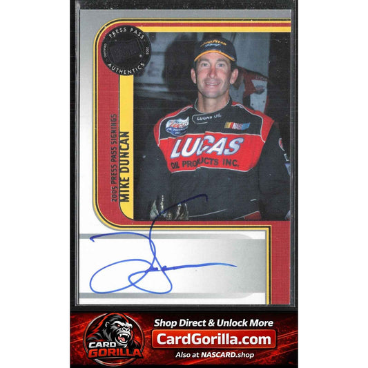 2005 Press Pass #NNO Mike Duncan Signings
