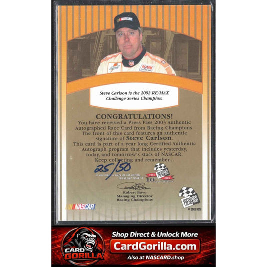 2003 Press Pass #NNO Steve Carlson Signings Gold #/50